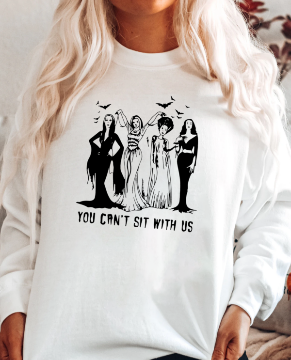 You can’t sit with us – Halloween Shirt