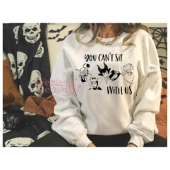 You can’t sit with us Ver2 – Halloween Sweatshirt