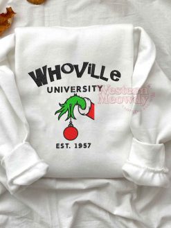 Whoville University Est 1957 Grinch Christmas Sweatshirt