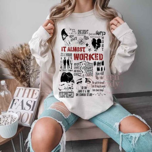 TV Girl It Almost Worked Lyric Shirt