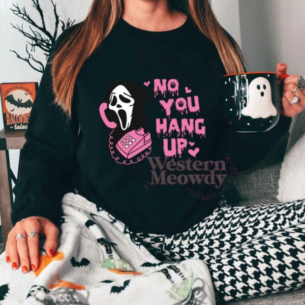 No You Hang Up Scream Movie Halloween Shirt