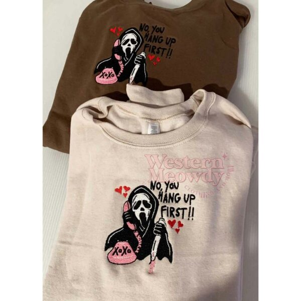 No you hang up first Embroidered Halloween Sweatshirt