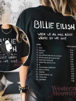 Billie Eilish – When We All Fall Asleep, Where Do We Go Ver2 Shirt