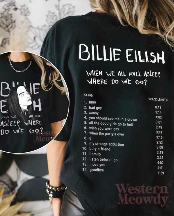 Billie Eilish – When We All Fall Asleep, Where Do We Go Ver2 Shirt