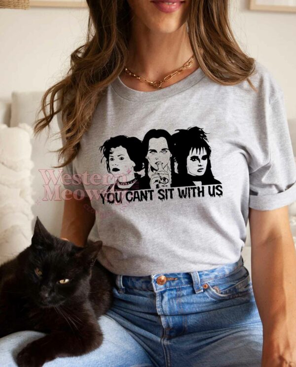 You can’t sit with us Ver3 – Halloween Sweatshirt