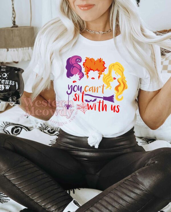 You can’t sit with us Hocus Pocus – Halloween Sweatshirt