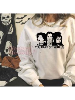 You can’t sit with us Ver3 – Halloween Sweatshirt