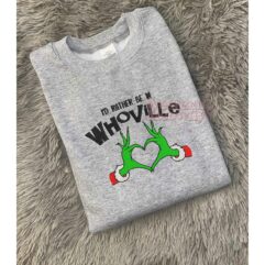 I’d Rather Be in Whoville Grinch Christmas Sweatshirt