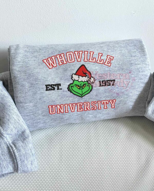 Whoville University Est 1957 Grinch Xmas Sweatshirt