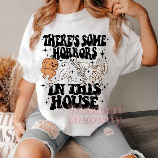 There’s some horrors in this house halloween shirt