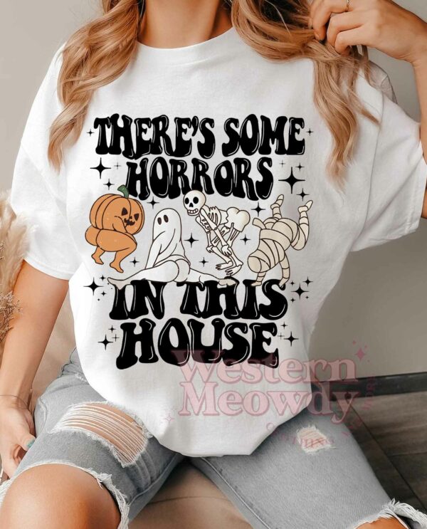There’s some horrors in this house halloween shirt