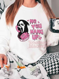 No You Hang Up Scream Movie Halloween Shirt