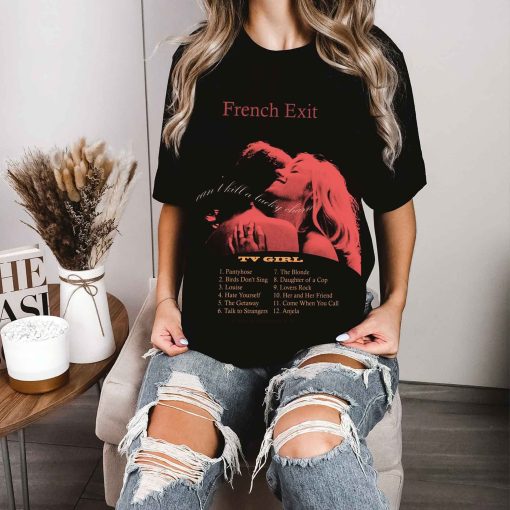 TV Girl French Exit Album Songs Shirt