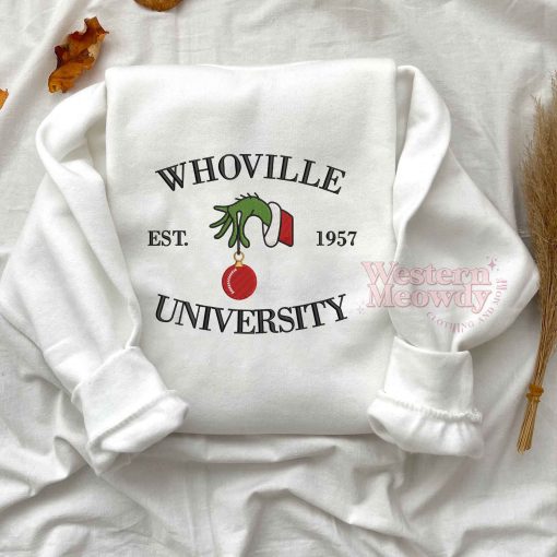 Whoville University Est 1957 Grinch Xmas Sweatshirt