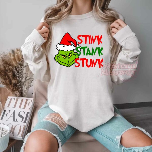 Grinch Stink Stank Stunk Sweatshirt