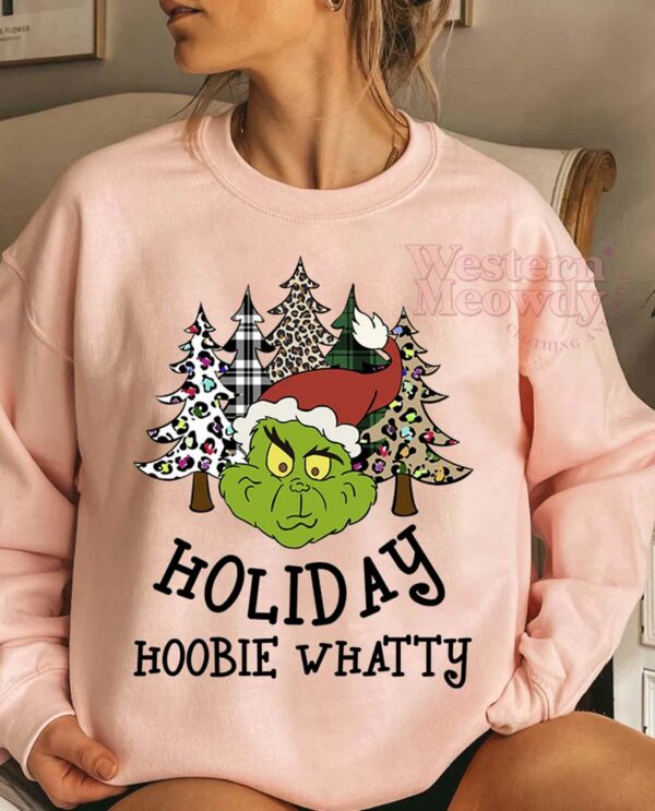 Holiday Hoobie Whatty Grinch Sweatshirt