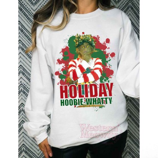 Grinch Holiday Hoobie Whatty Sweatshirt