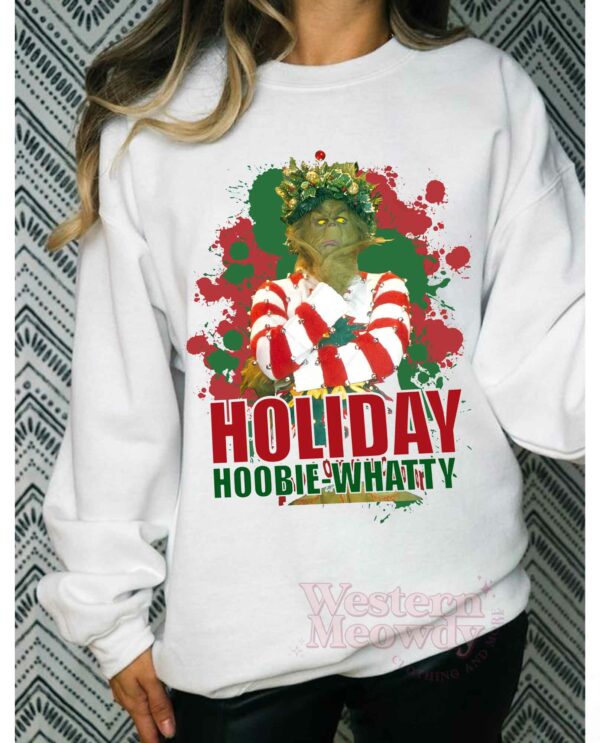 Grinch Holiday Hoobie Whatty Sweatshirt