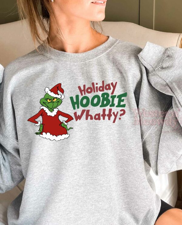 Holiday Hoobie Whatty Grinch Cartoon Sweatshirt