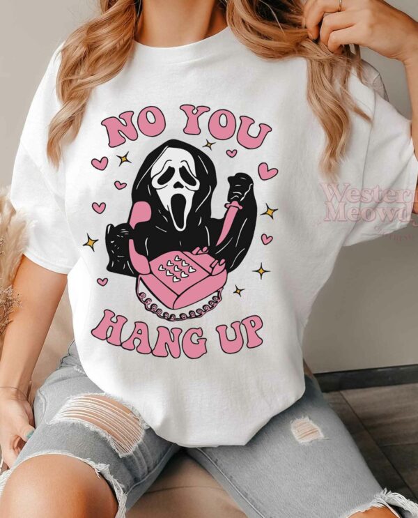 No You Hang Up Scream Movie Sweatshirt