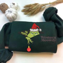 Grinch Ew People Sweatshirt