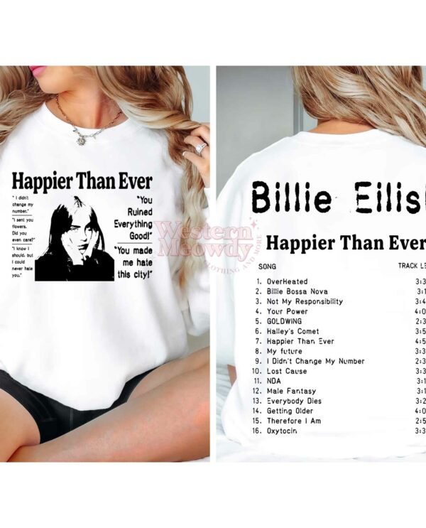 Happier Than Ever Songs Billie Eilish Shirt