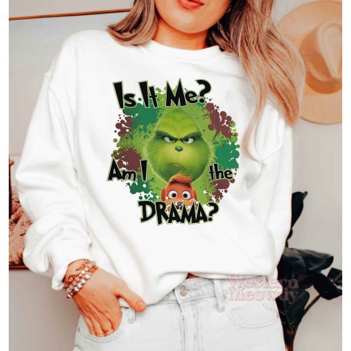 Grinch Drama Christmas Sweatshirt