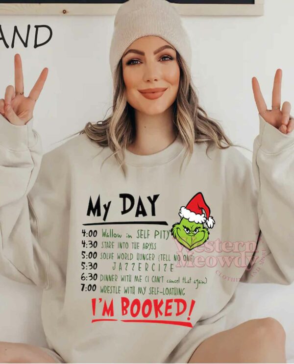 Grinch My Day Im Booked T-shirt