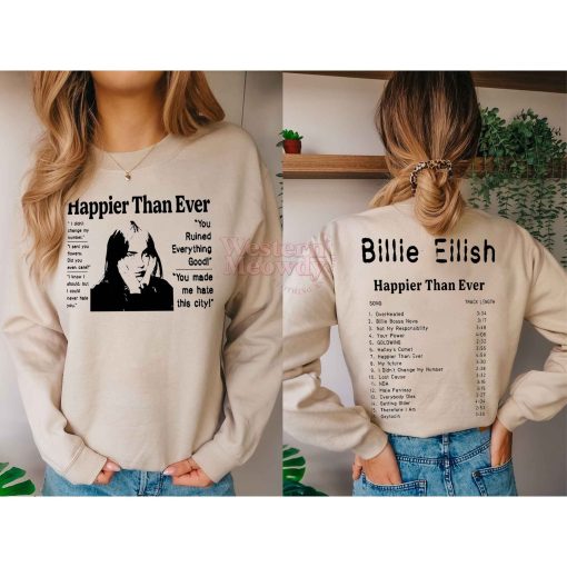 Happier Than Ever Songs Billie Eilish Shirt