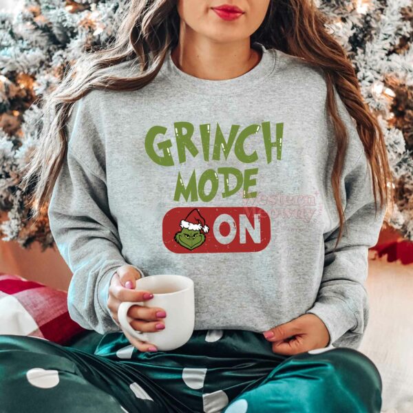 Grinch On Mode Christmas Sweatshirt