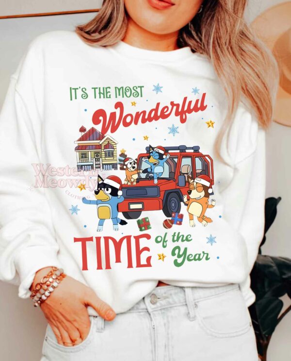 Bluey Family The Most Beautiful Time Christmas Sweatshirt