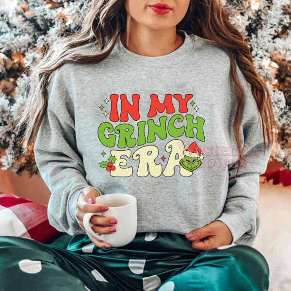 In My Grinch Era Sweatshirt