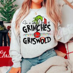 In A World Full Of Grinches Be A Griswold Christmas Sweatshirt