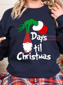 Grinch Days Til Christmas Sweatshirt