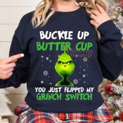 Grinch Buckle Up Butter Cup Christmas Sweatshirt