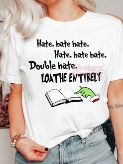 Grinch Christmas Hate Hate Hate Double Hate Sweatshirt