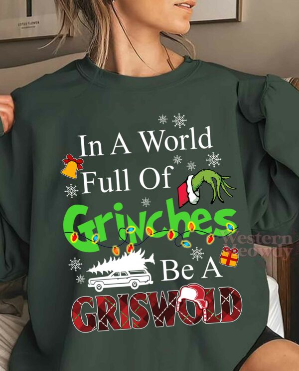 Grinches A Griswold Christmas Sweatshirt