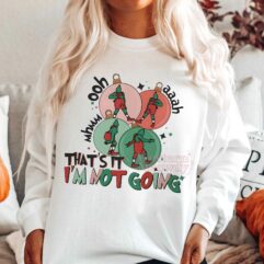 Grinch Christmas Oohh Aahh Sweatshirt