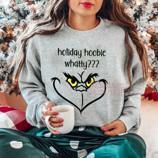 Grinch Face Holiday Hoobie Whatty Christmas Shirt