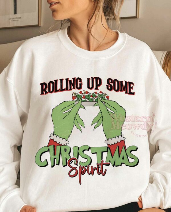 Grinch Rolling Up Some Christmas Spirit Sweatshirt