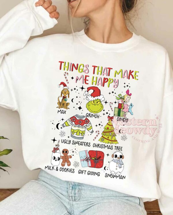 Grinch Things Make Me Happy Sweatshirt