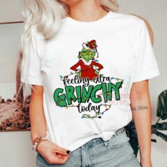 Feeling Extra Grinchy Today Grinch Sweatshirt