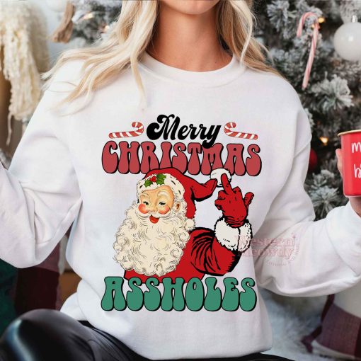 Merry Christmas Asshole Santa Sweatshirt