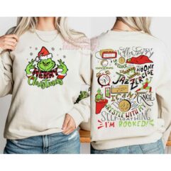 The Grinch Today I’m Booked Schedule Sweatshirt The Grinch Today I’m Booked Schedule Sweatshirt