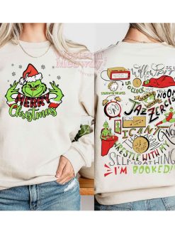 The Grinch Today I’m Booked Schedule Sweatshirt