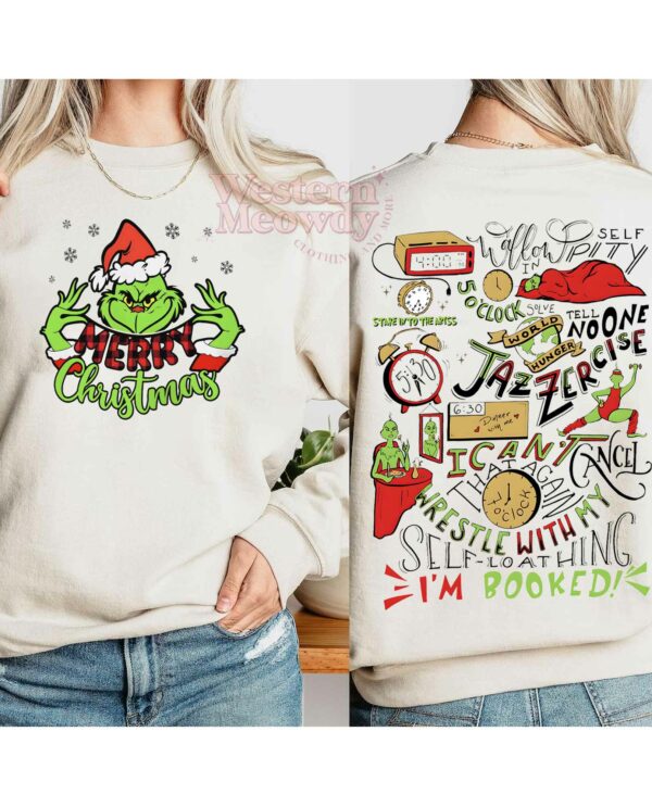 The Grinch Today I’m Booked Schedule Sweatshirt