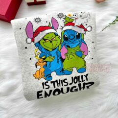 Stitch Grinch Is This Jolly Enough Sweatshirt