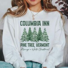 Columbia Inn Pine Tree Vermont White Christmas Sweatshirt