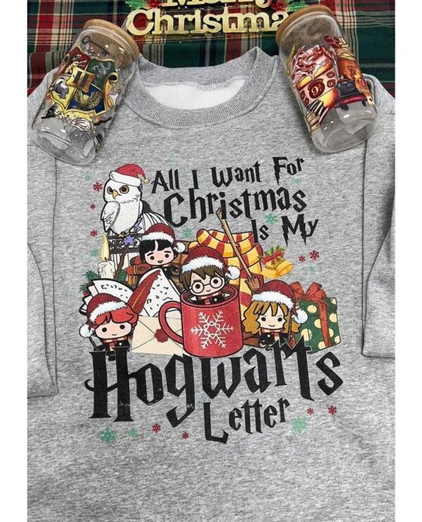 All I Want For Christmas is My Hogwarts Letter Shirt All I Want For Christmas is My Hogwarts Letter Shirt