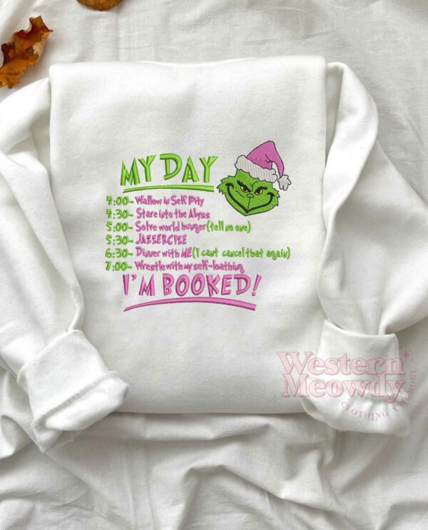Grinch I’m Booked Pink Version Embroidered Sweatshirt